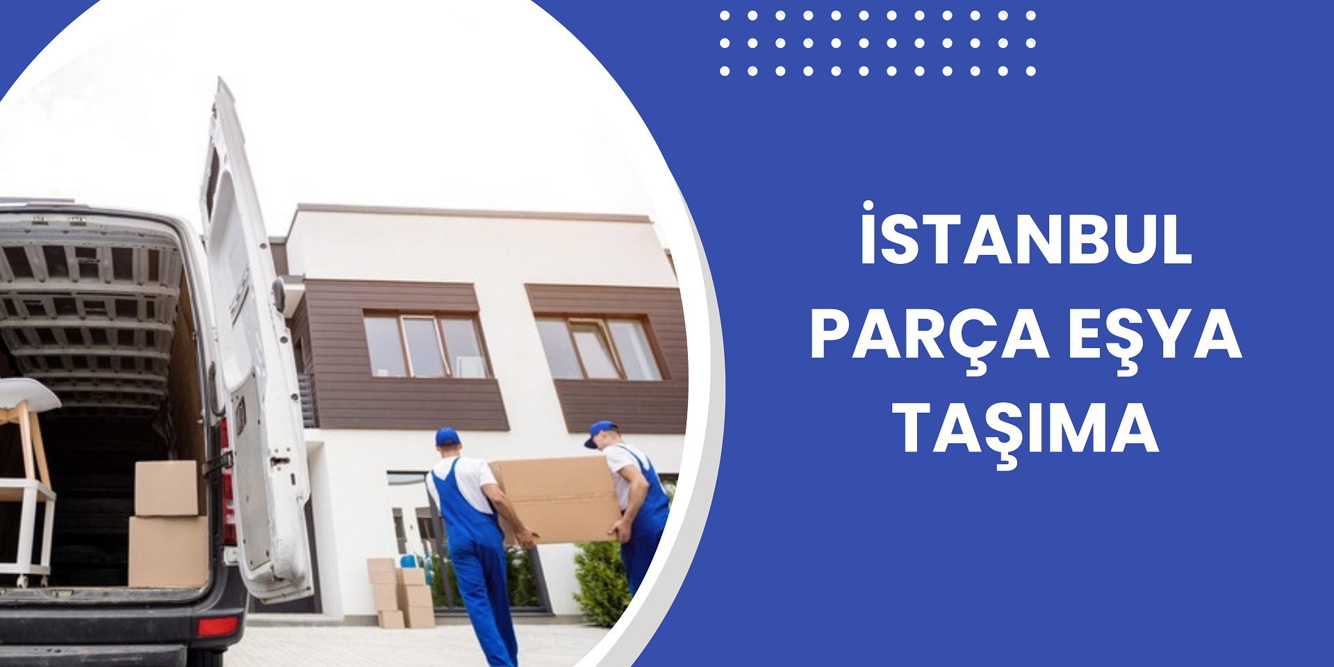 İstanbul Parça Eşya Taşıma